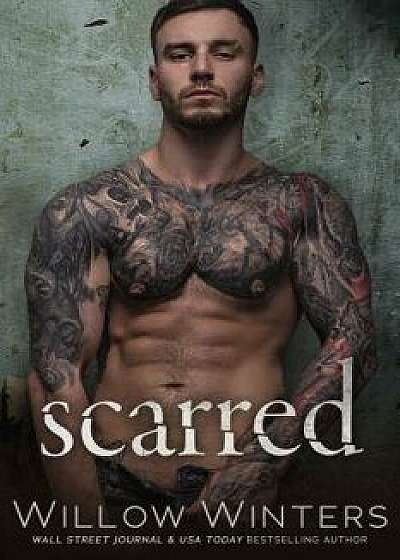 Scarred, Paperback/Willow Winters