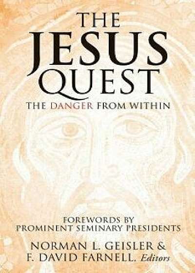 The Jesus Quest, Paperback/Norman L. Geisler