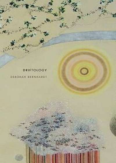 Driftology, Paperback/Deborah Bernhardt