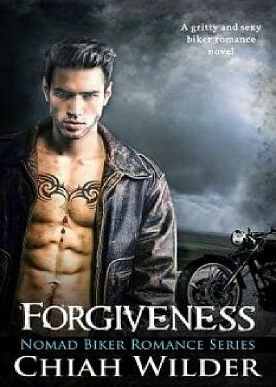 Forgiveness: Nomad Biker Romance, Paperback/Lisa Cullinan