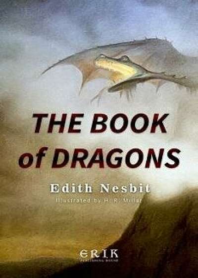 The Book of Dragons, Paperback/Edith Nesbit