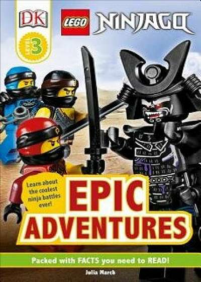 DK Readers Level 3: Lego Ninjago: Epic Adventures, Paperback/Julia March
