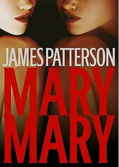 Mary, Mary, Hardcover/James Patterson
