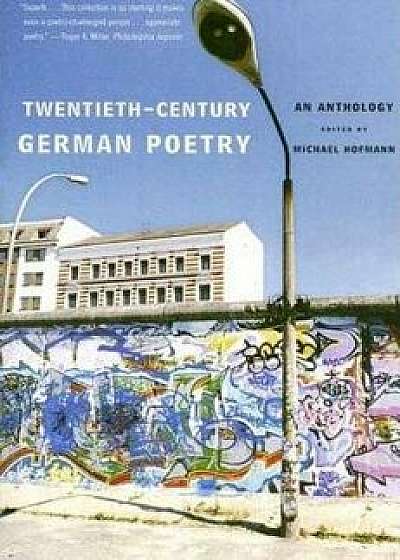 Twentieth-Century German Poetry, Paperback/Michael Hofmann