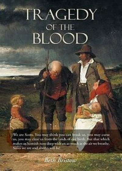 Tragedy of the Blood, Paperback/Beth Bristow