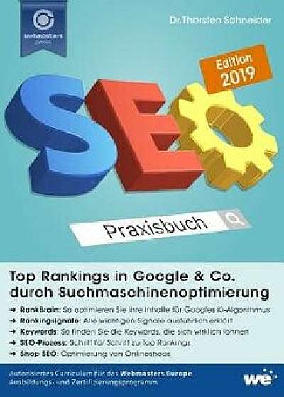 Seo Praxisbuch: Top Rankings in Google & Co. Durch Suchmaschinenoptimierung, Paperback/Thorsten Schneider