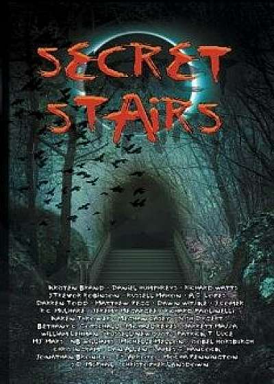 Secret Stairs: A Tribute to Urban Legend, Paperback/Russell Newquist