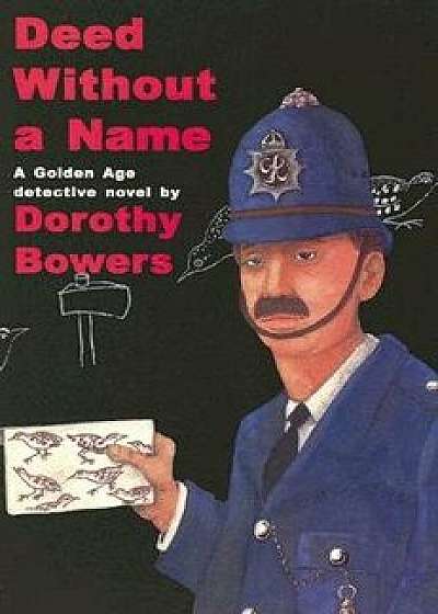 Deed Without a Name, Paperback/Dorothy Bowers