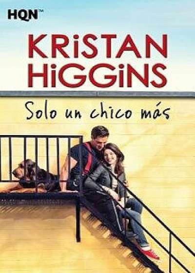 Solo Un Chico Mas, Paperback/Kristan Higgins