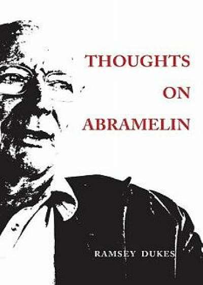 Thoughts on Abramelin, Paperback/Ramsey Dukes