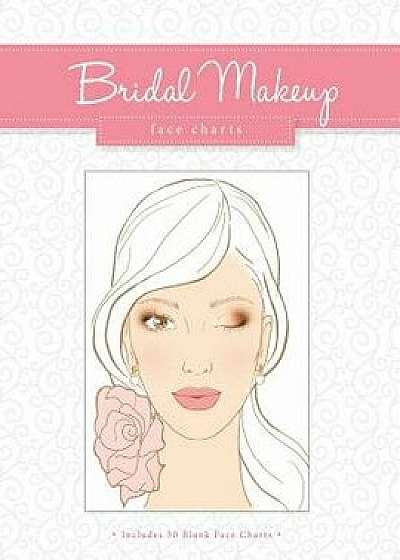 Bridal Makeup Face Charts, Paperback/Gina M. Reyna