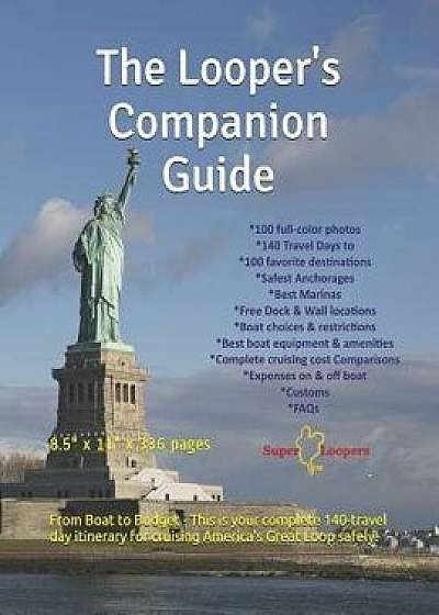 The Looper's Companion Guide: Cruising America's Great Loop, Paperback/John Wright