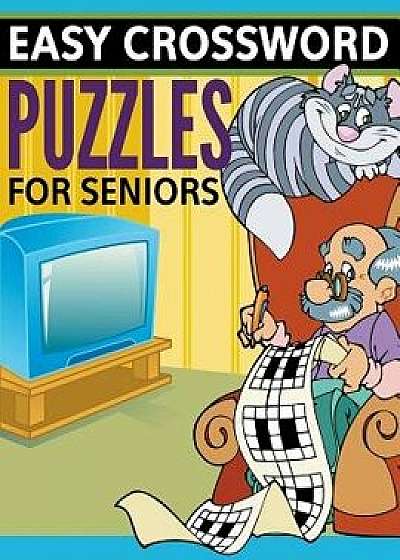 Easy Crossword Puzzles for Seniors: Super Fun Edition, Paperback/Speedy Publishing LLC