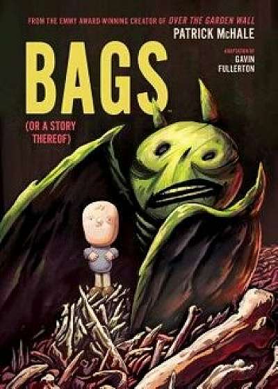 Bags (or a Story Thereof), Paperback/Pat McHale