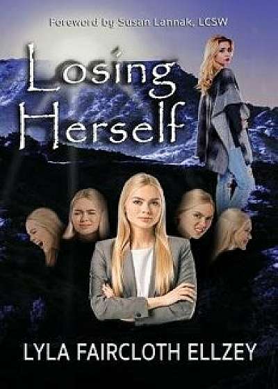 Losing Herself, Paperback/Lyla Faircloth-Ellzey