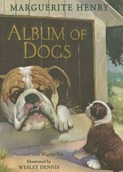 Album of Dogs, Hardcover/Marguerite Henry