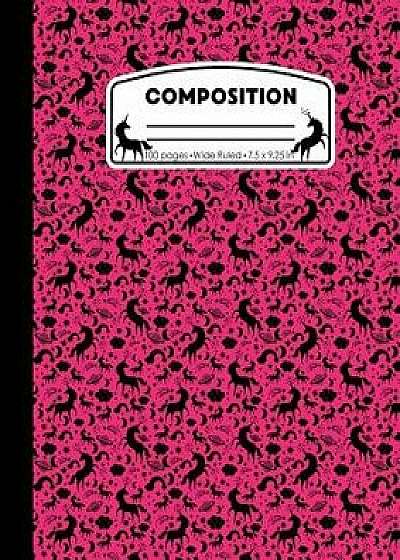 Composition: Unicorn Hot Pink Marble Composition Notebook Wide Ruled 7.5 X 9.25 In, 100 Pages Book for Girls, Kids, School, Student, Paperback/Pattyjane Press