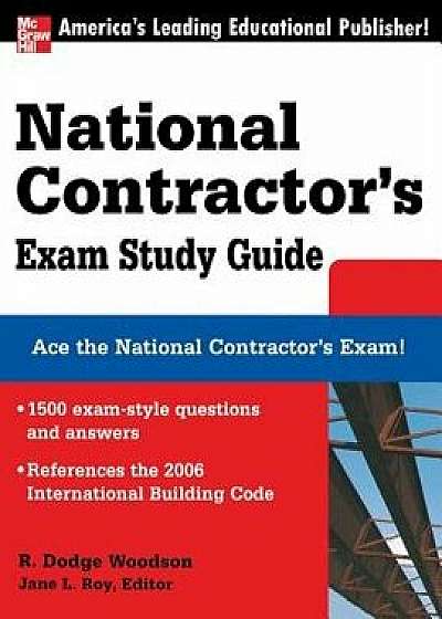 National Contractor's Exam Study Guide, Paperback/R. Dodge Woodson