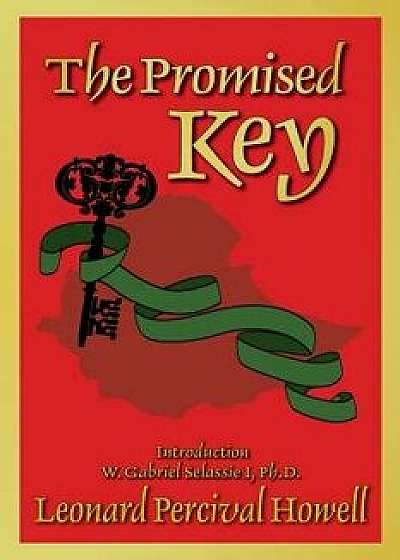 The Promised Key, Paperback/Leonard Percival Howell