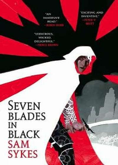 Seven Blades in Black, Paperback/Sam Sykes