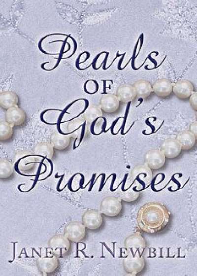 Pearls of God's Promises, Paperback/Janet R. Newbill