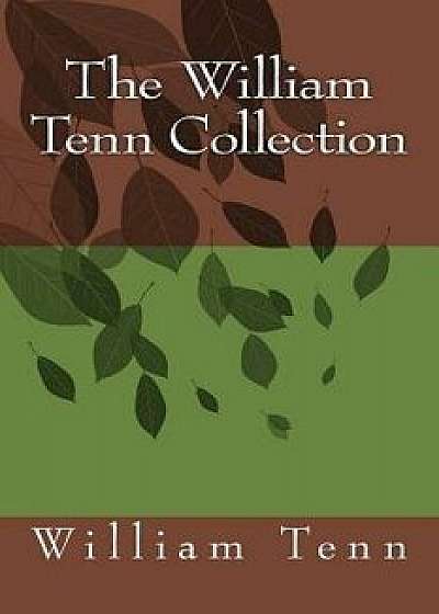 The William Tenn Collection, Paperback/William Tenn