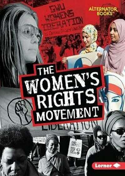The Women's Rights Movement/Eric Braun
