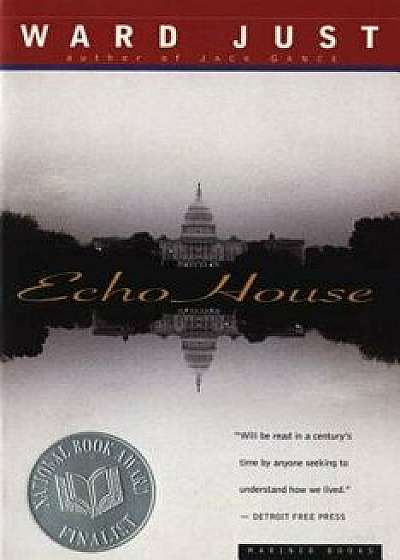 Echo House, Paperback/Ward Just