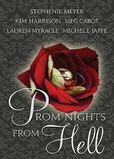 Prom Nights from Hell, Paperback/Stephenie Meyer