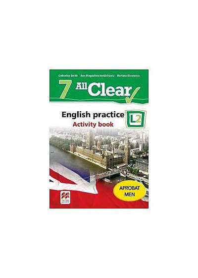All Clear. English practice. Activity book. L2. Lecția de engleză. Clasa a VII-a