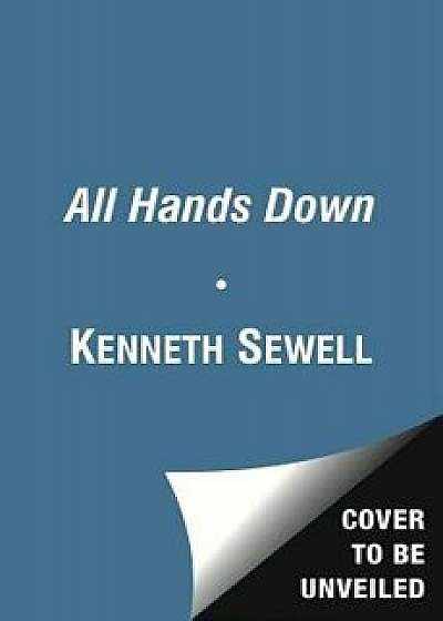 All Hands Down: The True Story of the Soviet Attack on the USS Scorpion, Paperback/Kenneth Sewell