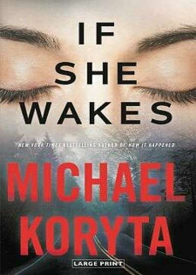 If She Wakes, Hardcover/Michael Koryta