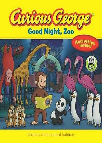 Curious George Good Night, Zoo, Hardcover/H. A. Rey