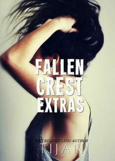 Fallen Crest Extras, Paperback/Tijan
