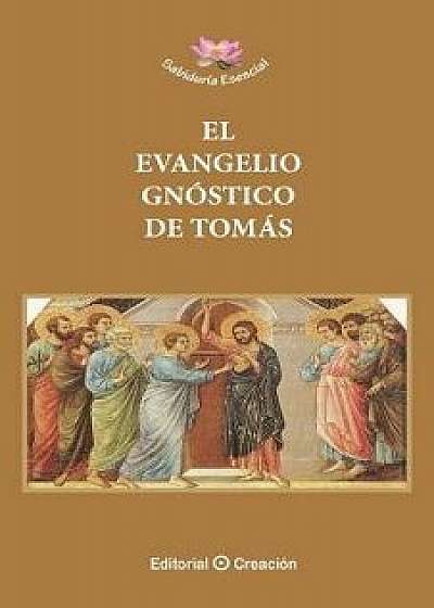 El Evangelio Gn stico de Tom s, Paperback/Jesus Garcia-Consuegra Gonzalez