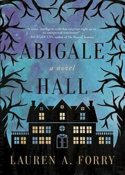 Abigale Hall/Lauren A. Forry