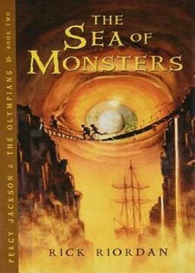 The Sea of Monsters, Hardcover/Rick Riordan