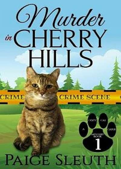 Murder in Cherry Hills, Paperback/Paige Sleuth