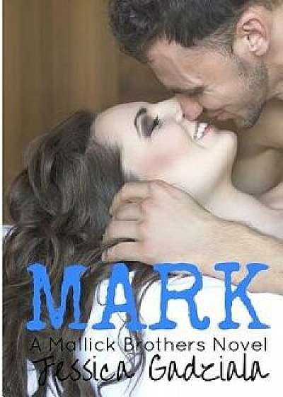 Mark, Paperback/Jessica Gadziala