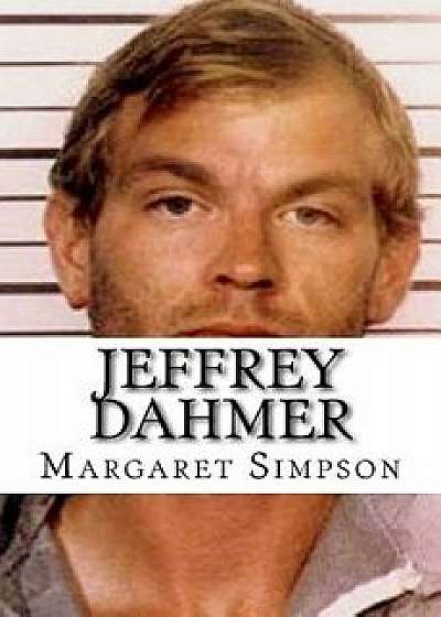 Jeffrey Dahmer, Paperback/Margaret Simpson