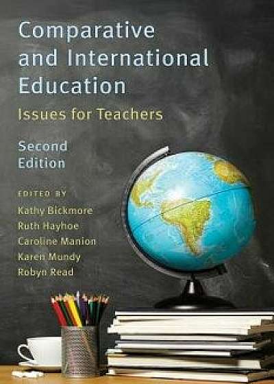 Comparative and International Education, 2nd Edition, Paperback/Karen Mundy