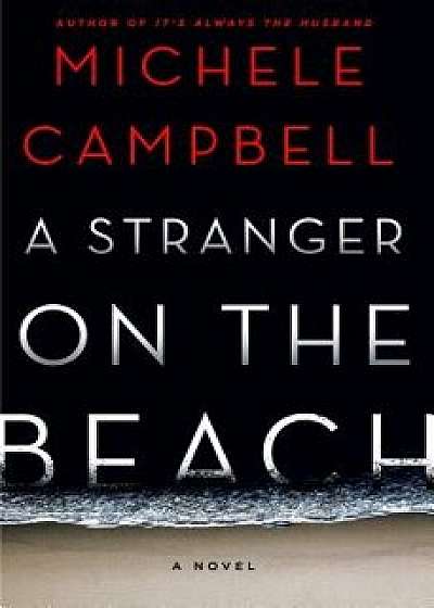 A Stranger on the Beach/Michele Campbell