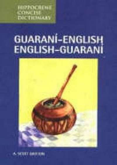 Guarani-English/English-Guarani Concise Dictionary, Paperback/A. Britton