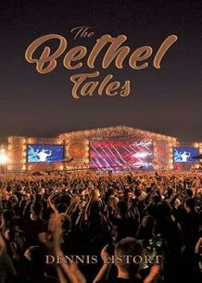The Bethel Tales, Paperback/Dennis Listort