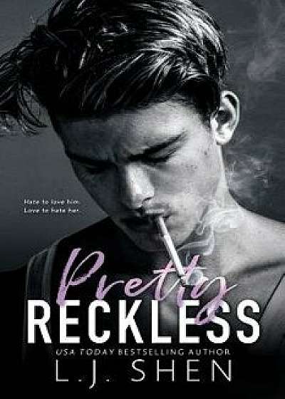 Pretty Reckless, Paperback/L. J. Shen