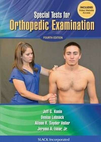Special Tests for Orthopedic Examination, Paperback (4th Ed.)/Jeff G. Konin