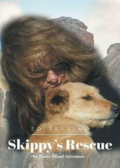 Skippy's Rescue, Paperback/Ed Trevino