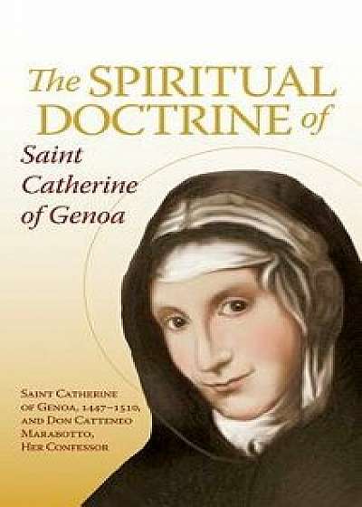 The Spiritual Doctrine of St. Catherine of Genoa, Paperback/St Catherine of Genoa