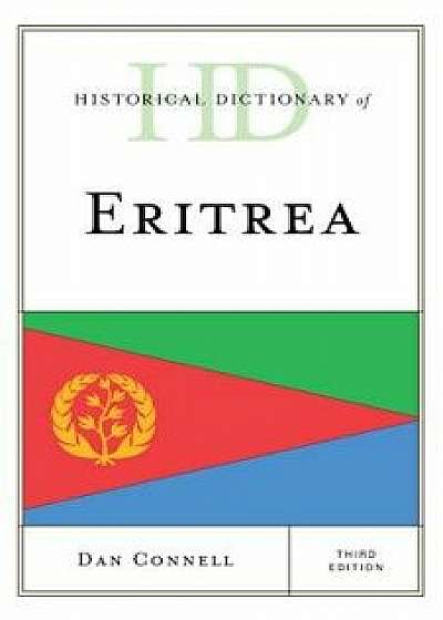 Historical Dictionary of Eritrea, Hardcover/Dan Connell