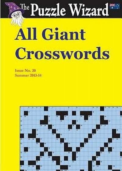 All Giant Crosswords No. 20, Paperback/The Puzzle Wizard